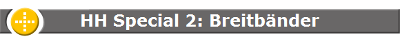 HH Special 2: Breitb�nder