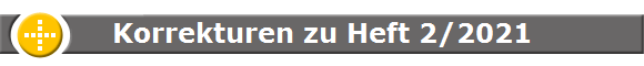 Korrekturen zu Heft 2/2021